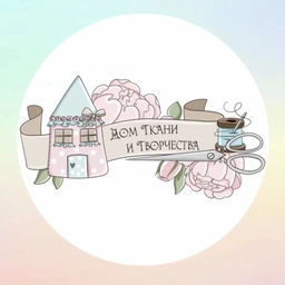 Аватар канала «Дом Ткани и Творчества»